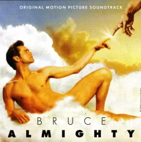 Couverture du produit · Bruce Almighty (Original Motion Picture Soundtrack)