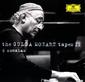 Couverture du produit · The Gulda Mozart Tapes II: 6 Sonatas