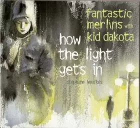 Couverture du produit · How The Light Gets In