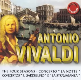 Couverture du produit · The Four Seasons - Concerto "La Notte" - Concertos "Il Gardellino" & "La Stravaganza"