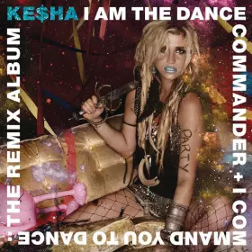 Couverture du produit · I Am The Dance Commander + I Command You To Dance: The Remix Album