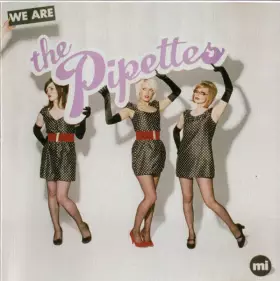Couverture du produit · We Are The Pipettes
