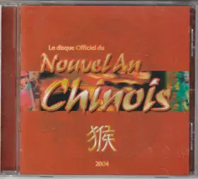 Couverture du produit · Le Disque Officiel Du Nouvel An Chinois
