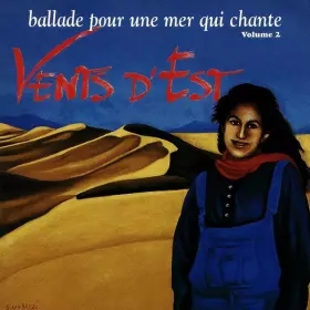 Couverture du produit · Ballade Pour Une Mer Qui Chante, Volume 2