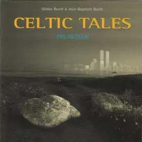 Couverture du produit · Celtic Tales Pas An Dour