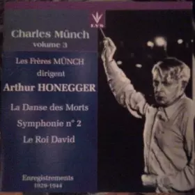 Couverture du produit · Les Frères Münch Dirigent Arthur Honegger (La Danse Des Morts / Symphonie Nº 2 / Le Roi David)