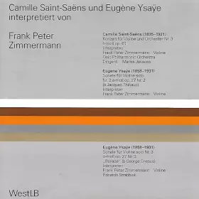 Couverture du produit · Camille Saint-Saëns Und Eugène Ysaÿe Interpretiert Von Frank Peter Zimmermann