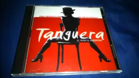 Couverture du produit · Tanguera - El Musical Argentino