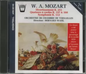 Couverture du produit · Divertissement K. 251, Quatuors À Cordes K. 157 & 160, Symphonie K. 112