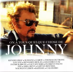 Couverture du produit · On A Tous Quelque Chose De Johnny
