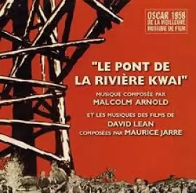 Couverture du produit · "Le Pont De La Rivière Kwai" Et Les Musiques Des Films De David Lean