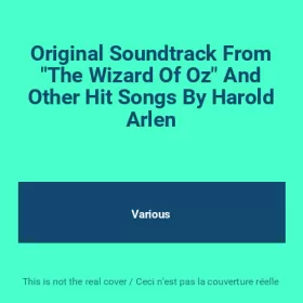 Couverture du produit · Original Soundtrack From "The Wizard Of Oz" And Other Hit Songs By Harold Arlen