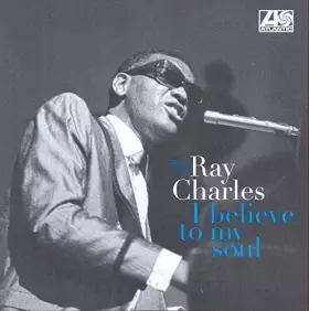 Couverture du produit · I Believe To My Soul