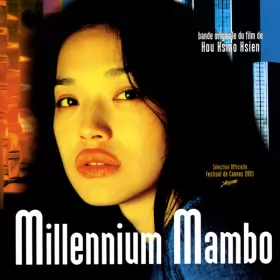 Couverture du produit · Millennium Mambo (Bande Originale Du Film De Hou Hsiao Hsien)