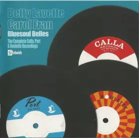 Couverture du produit · Bluesoul Belles -The Complete Calla, Port & Roulette Recordings