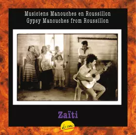 Couverture du produit · Musiciens Manouches En Roussillon - Gypsy Manouches From Roussillon
