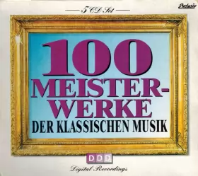 Couverture du produit · 100 Meisterwerke Der Klassischen Musik