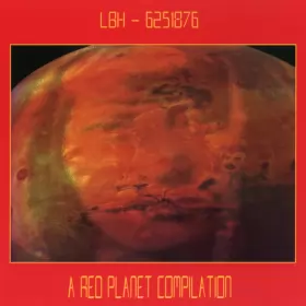 Couverture du produit · LBH - 6251876 (A Red Planet Compilation)