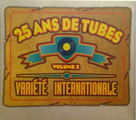 Couverture du produit · 25 Ans De Tubes Volume 2