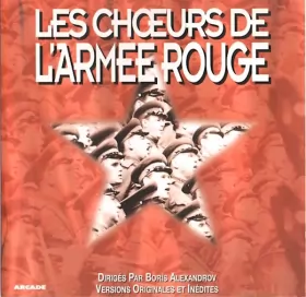 Couverture du produit · Les Chœurs De L'Armée Rouge