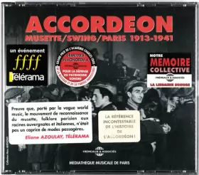 Couverture du produit · Accordéon - Musette / Swing / Paris 1913-1941