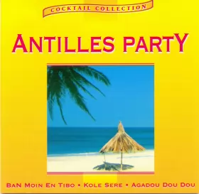 Couverture du produit · Cocktail Collection - Antilles Party