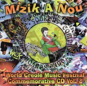Couverture du produit · Mizik A Nou - World Creole Music Festival Commemorative CD Vol. ll