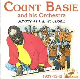 Couverture du produit · Count Basie And His Orchestra 1937-1943 "Junpin' At The Woodside"