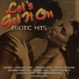 Couverture du produit · Let's Get It On - Erotic Hits