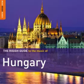 Couverture du produit · The Rough Guide To The Music Of Hungary