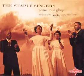 Couverture du produit · Come Up In Glory * The Best Of The Vee Jay Years, 1955 - 1961