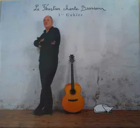 Couverture du produit · Le Forestier Chante Brassens 1er Cahier