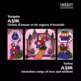 Couverture du produit · Turquie Aşik : Chants D'Amour Et De Sagesse D'Anatolie