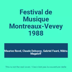 Couverture du produit · Festival de Musique Montreaux-Vevey 1988