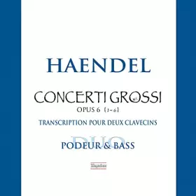 Couverture du produit · Concerti Grossi Opus 6 (1-6): Transcription Pour Deux Clavecins 