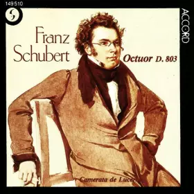 Couverture du produit · Octuor En Fa Majeur D.803
