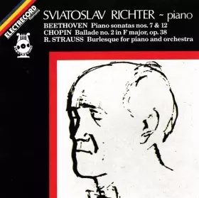 Couverture du produit · Piano Sonatas Nos. 7 & 12 / Ballade No. 2 In F Major, Op. 38 /  Burlesque For Piano And Orchestra