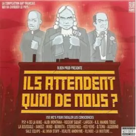 Couverture du produit · B.Ben Prod Présente: Ils Attendent Quoi De Nous ?