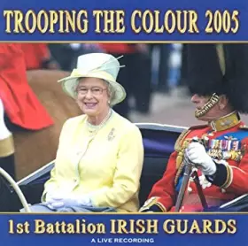 Couverture du produit · Trooping The Colour 2005