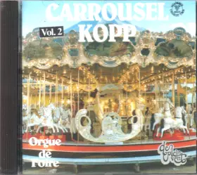 Couverture du produit · Carrousel Kopp. Orgue De Foire Vol. 2