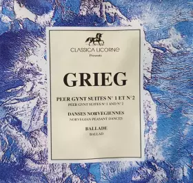 Couverture du produit · Peer Gynt Suites N° 1 Et N°2 / Danses Norvegiennes / Ballade