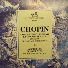 Couverture du produit · Concerto Pour Piano Et Orchestre Nº 1 / Nocturnes Nº 48 Et Nº 55