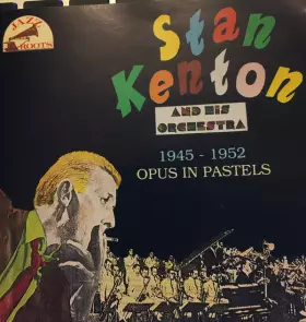 Couverture du produit · 1945-1952 "Opus In Pastels"