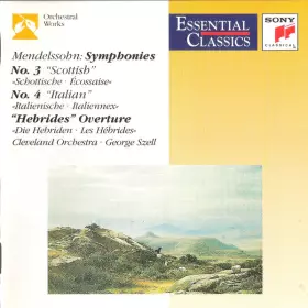 Couverture du produit · Symphonies No. 3 "Scottish" No. 4 "Italian" "Hebrides" Overture