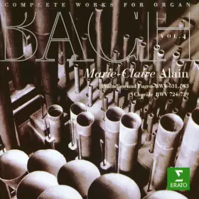 Couverture du produit · Complete Works For Organ, Vol. 4 - Präludien Und Fugen BWV 531, 533 Choräle BWV 724-739