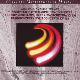 Couverture du produit · Konzert Für Flöte, Harfe Und Orchester / Concerto For Flute, Harp And Orchestra KV 299, Hornkonzert / Horn Concerto KV 412