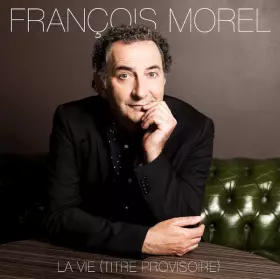 Couverture du produit · La Vie (Titre Provisoire)