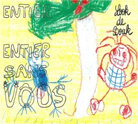 Couverture du produit · Le Monde Entier Moins Le Monde Entier Sans Vous