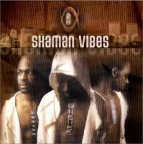 Couverture du produit · Shaman Vibes