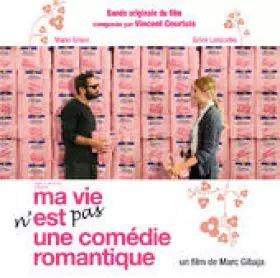 Couverture du produit · Ma Vie N'Est Pas Une Comédie Romantique - Bande Originale Du Film